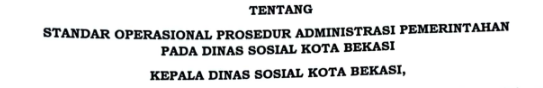SOP (Standar Operasional Prosedur) resmi milik Dinas Sosial Kota Bekasi.